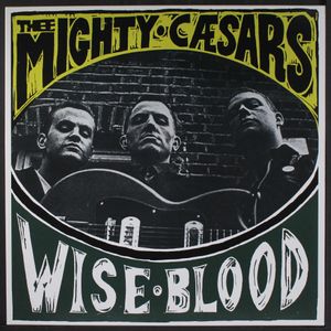 THEE MIGHTY CAESARS
