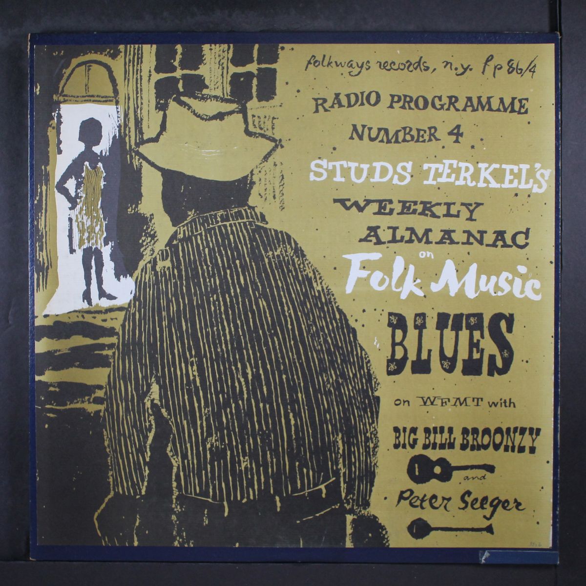 studs terkel's weekly almanac on folk music blues on wfmt with big bill broonzy and pete seeger by VARIOUS