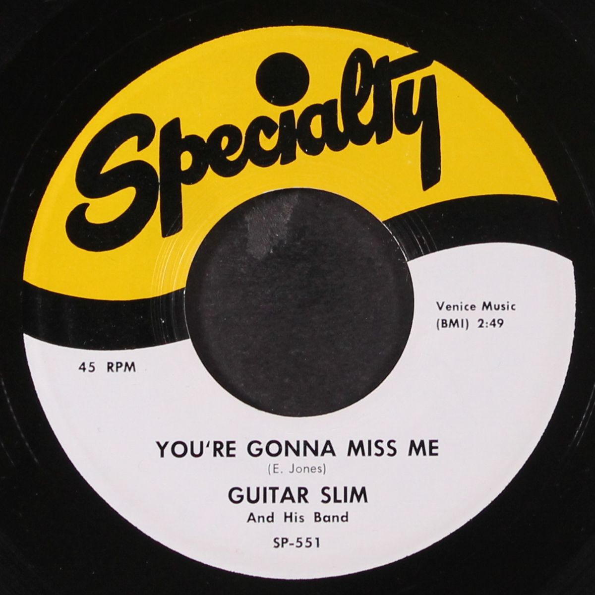 you're gonna miss me / i got sumpin' for you by GUITAR SLIM