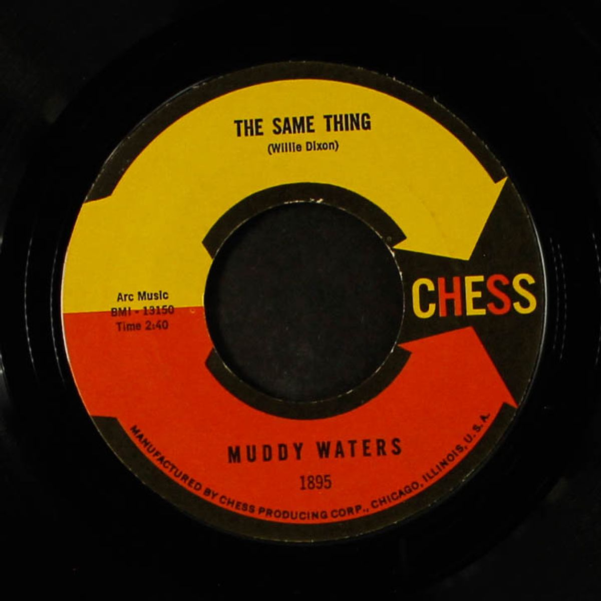 the same thing / you can't lose what you ain't never had by MUDDY WATERS