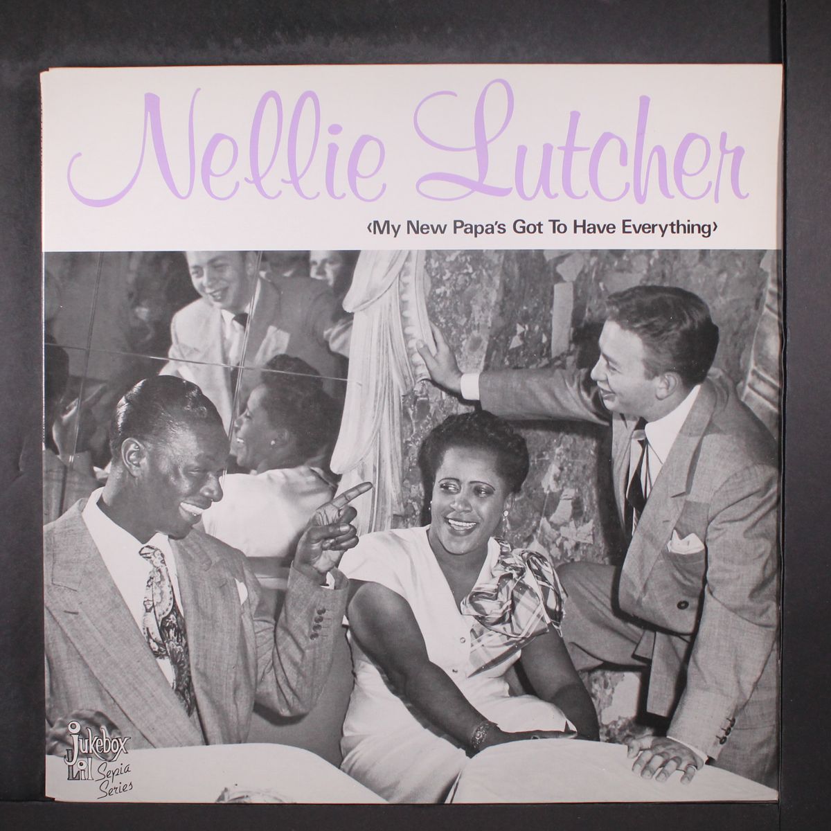 my new papa's got to have everything by NELLIE LUTCHER
