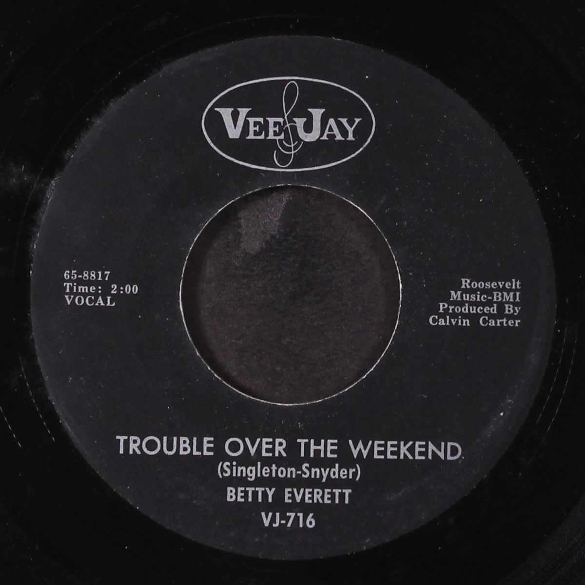trouble over the weekend / the shoe won't fit by BETTY EVERETT