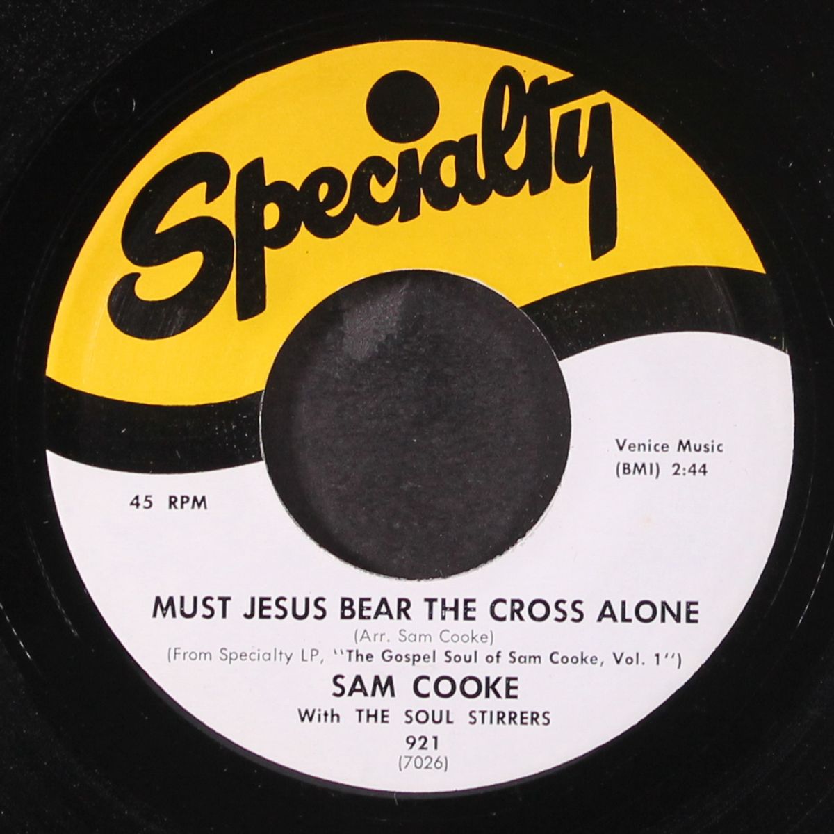 must jesus bear the cross alone / the last mile of the way by SAM COOKE W/ SOUL STIRRERS
