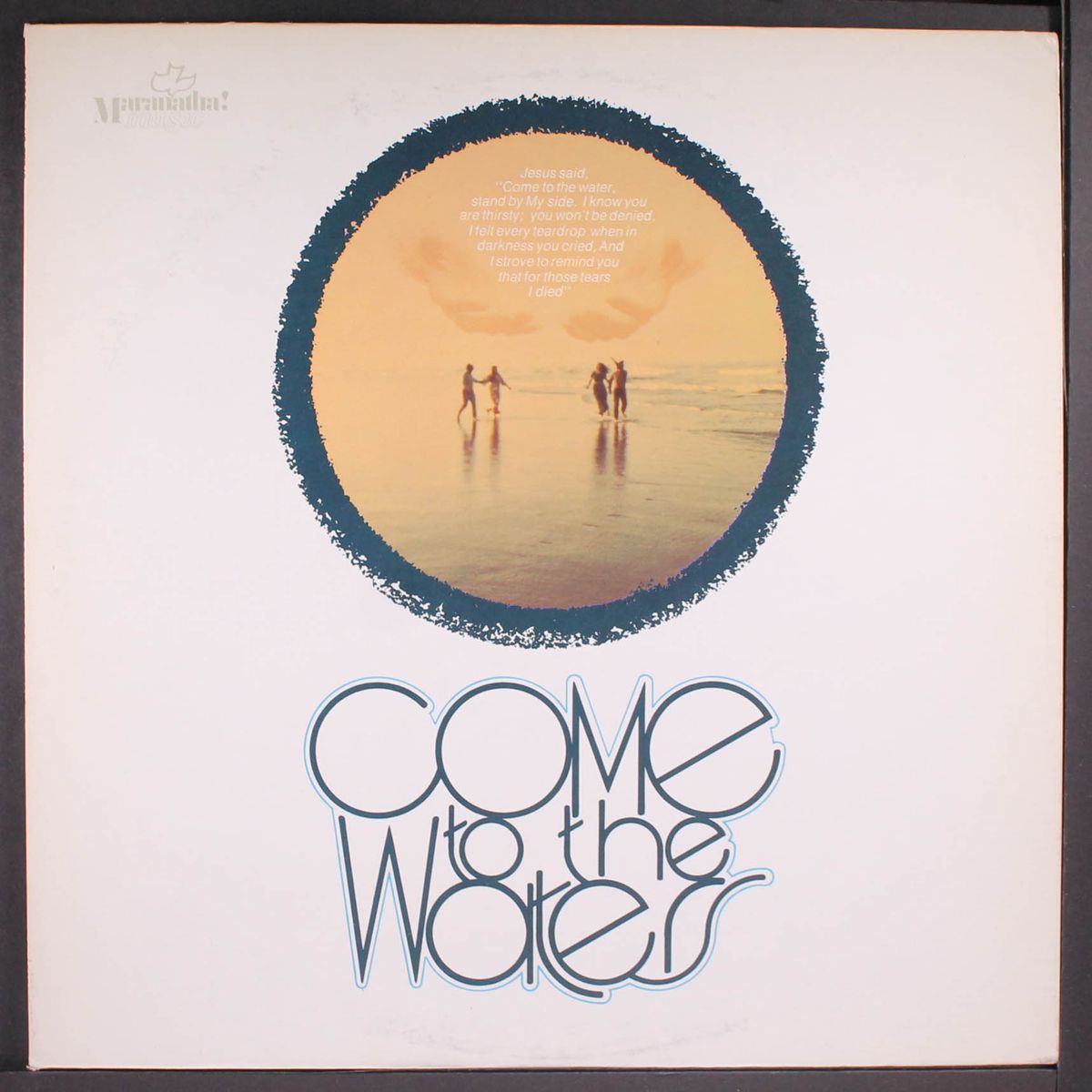 come to the waters by CHILDREN OF THE DAY