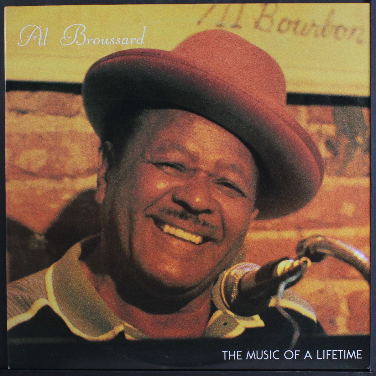 the music of a lifetime by AL BROUSSARD