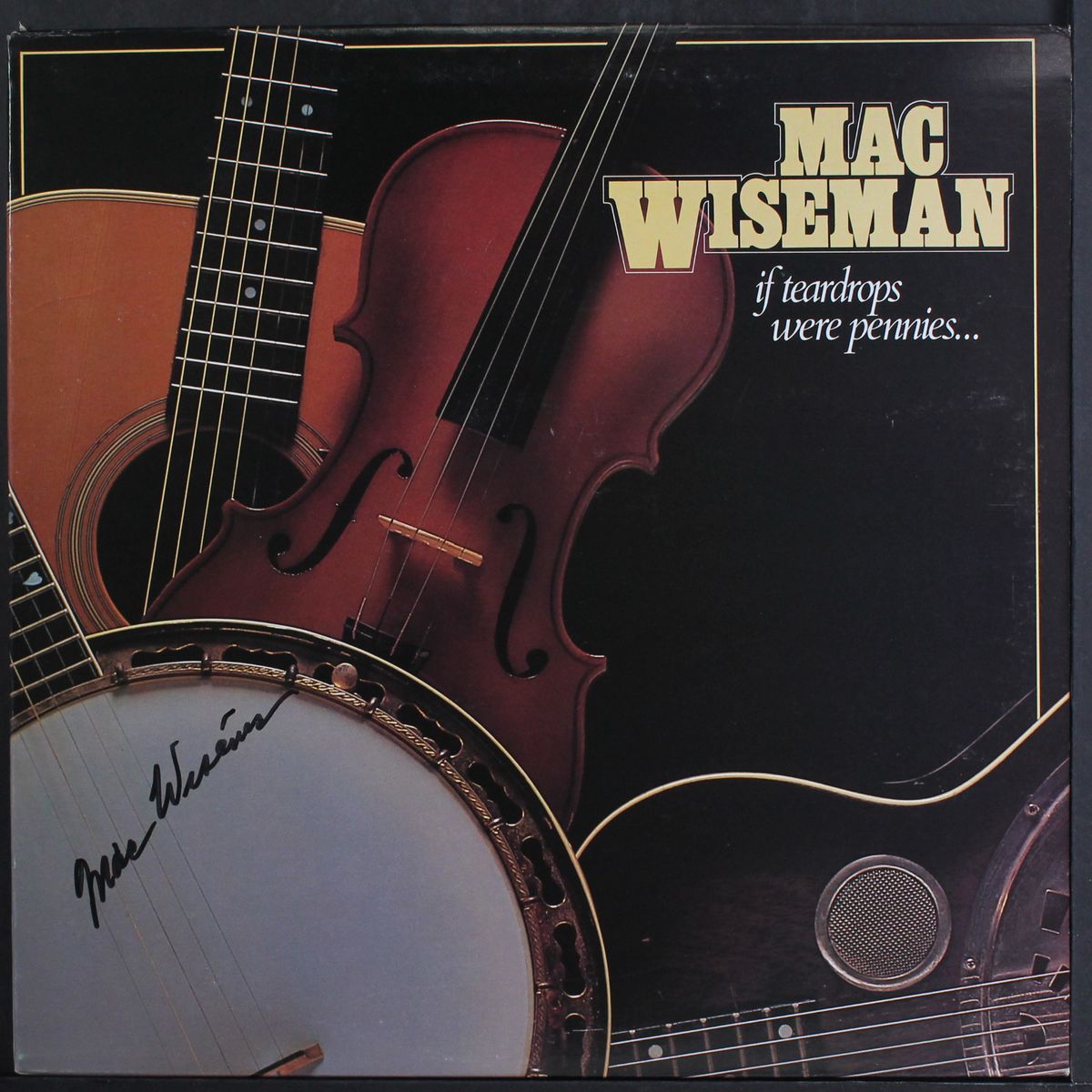 if teardrops were pennies... by MAC WISEMAN