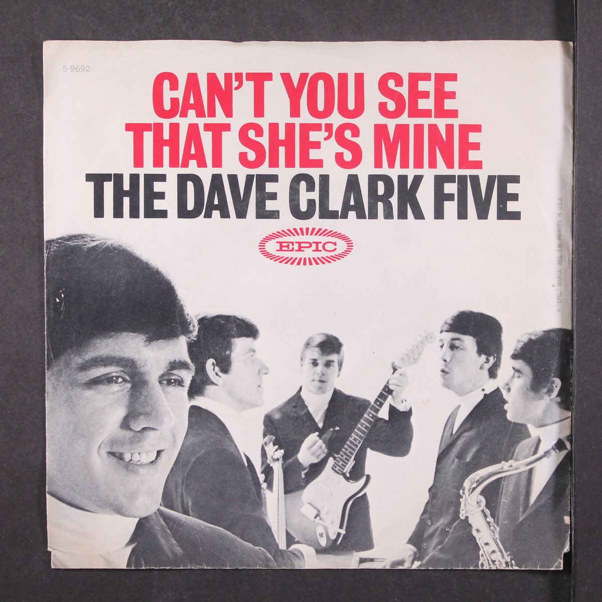 can't you see that she's mine / no time to lose by DAVE CLARK FIVE