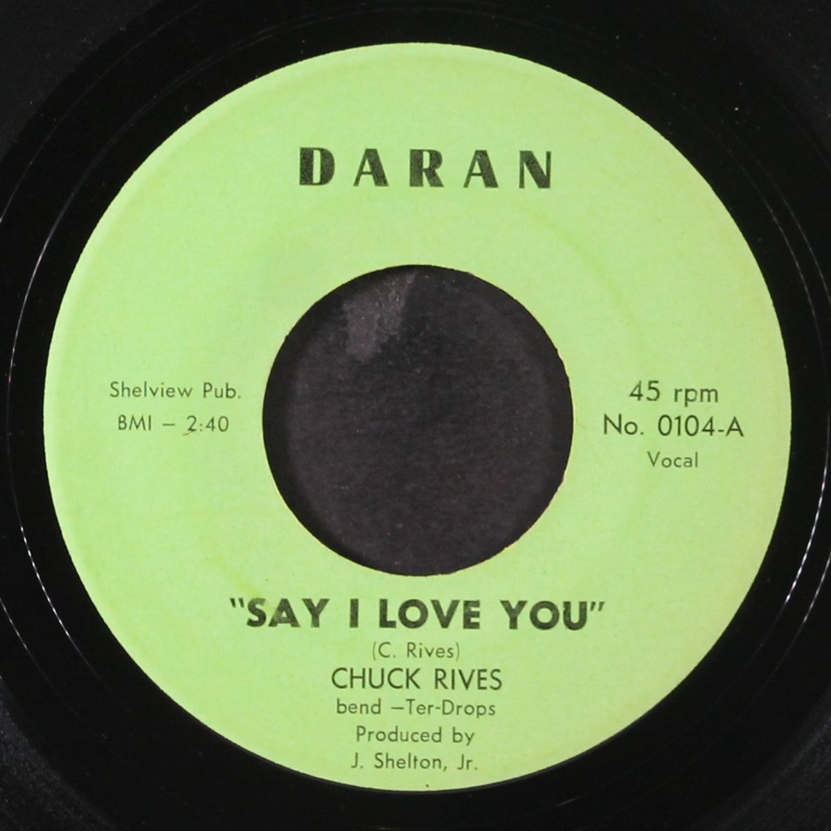 say i love you / tonight i learn by CHUCK RIVES