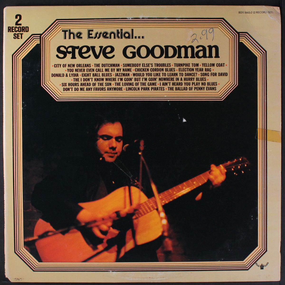 the essential steve goodman by STEVE GOODMAN