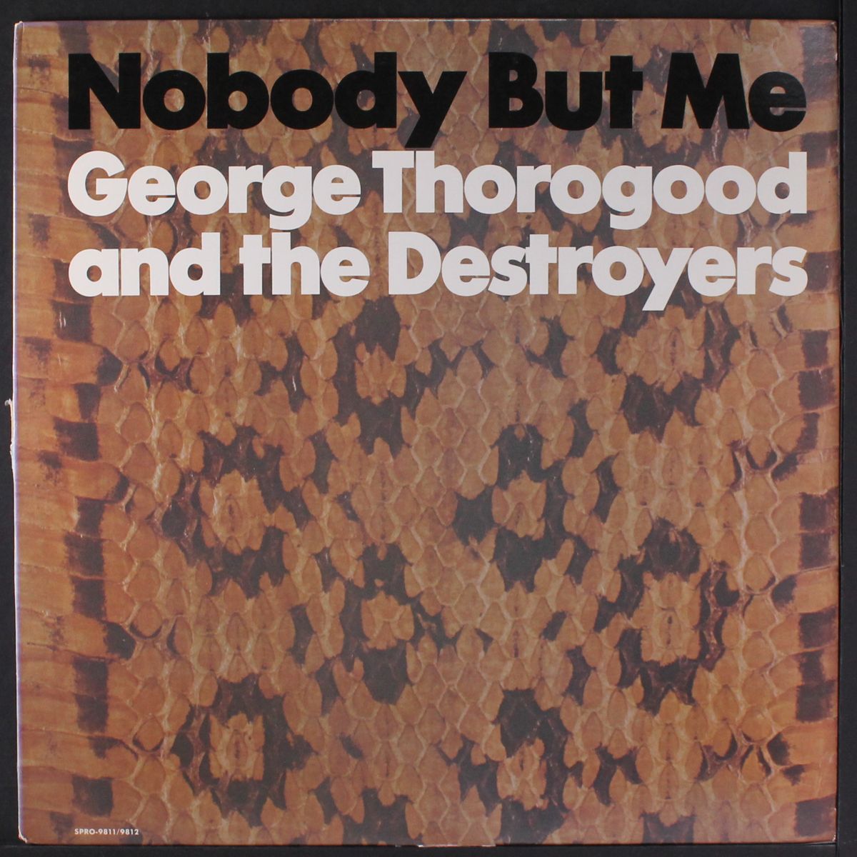 nobody but me / edit by GEORGE THOROGOOD & DESTROYERS