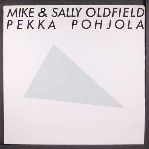 MIKE & SALLY OLDFIELD & PEKKA POHJOLA