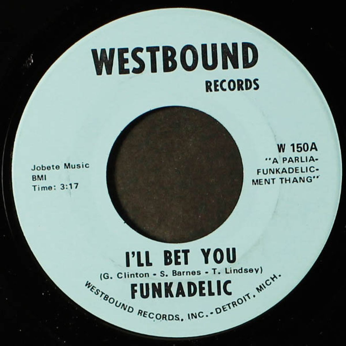 i'll bet you / open our eyes by FUNKADELIC