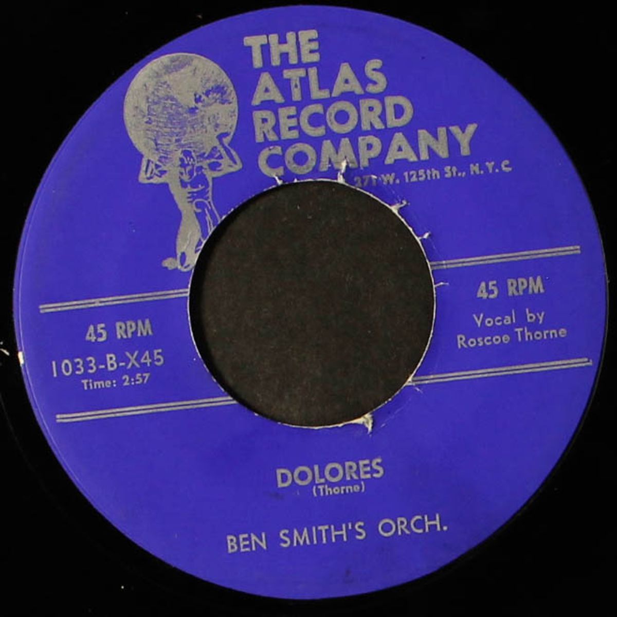 dolores / peddler of my dreans by ROSCOE THORNE & BEN SMITH'S ORCH