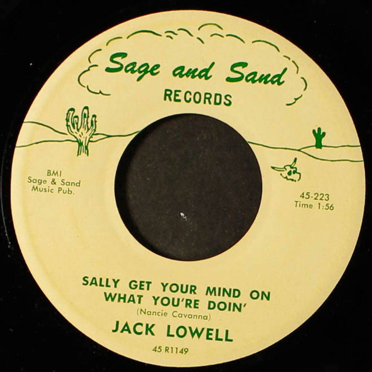 thinkin' 'bout my gal and me / sally get your mind on what you're doin' by JACK LOWELL