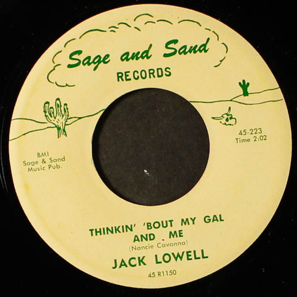 thinkin' 'bout my gal and me / sally get your mind on what you're doin' by JACK LOWELL