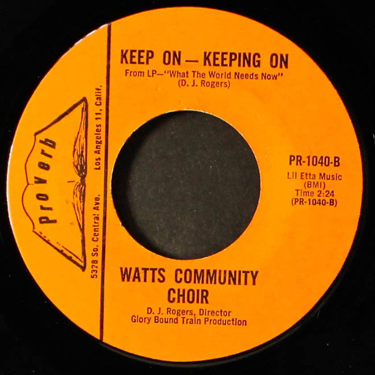 keep on, keeping on / what the world needs now by WATTS COMMUNITY CHOIR