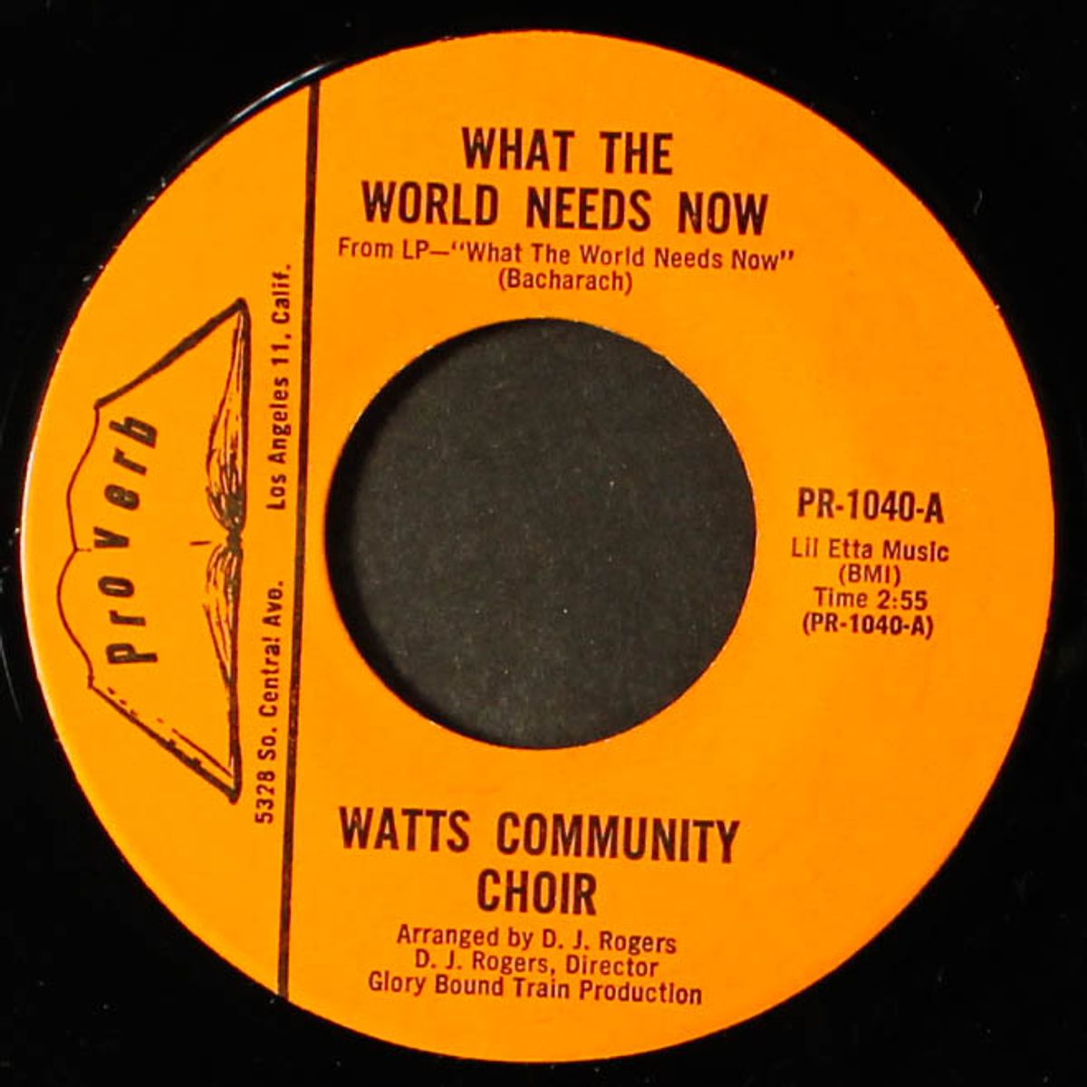 keep on, keeping on / what the world needs now by WATTS COMMUNITY CHOIR
