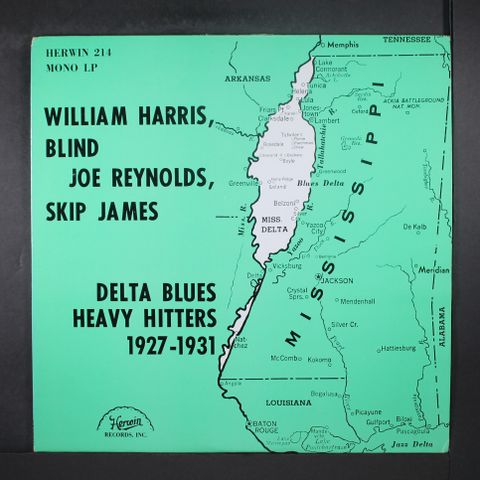WILLIAM HARRIS, BLIND JOE REYNOLDS, SKIP JAMES