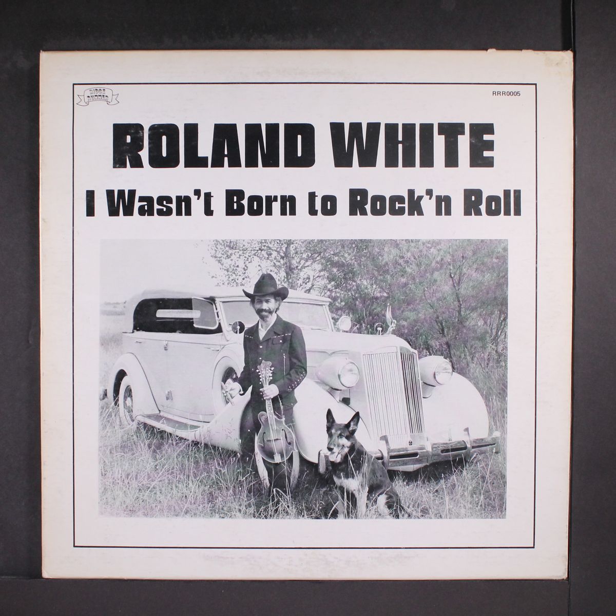 i wasn't born to rock 'n roll by ROLAND WHITE
