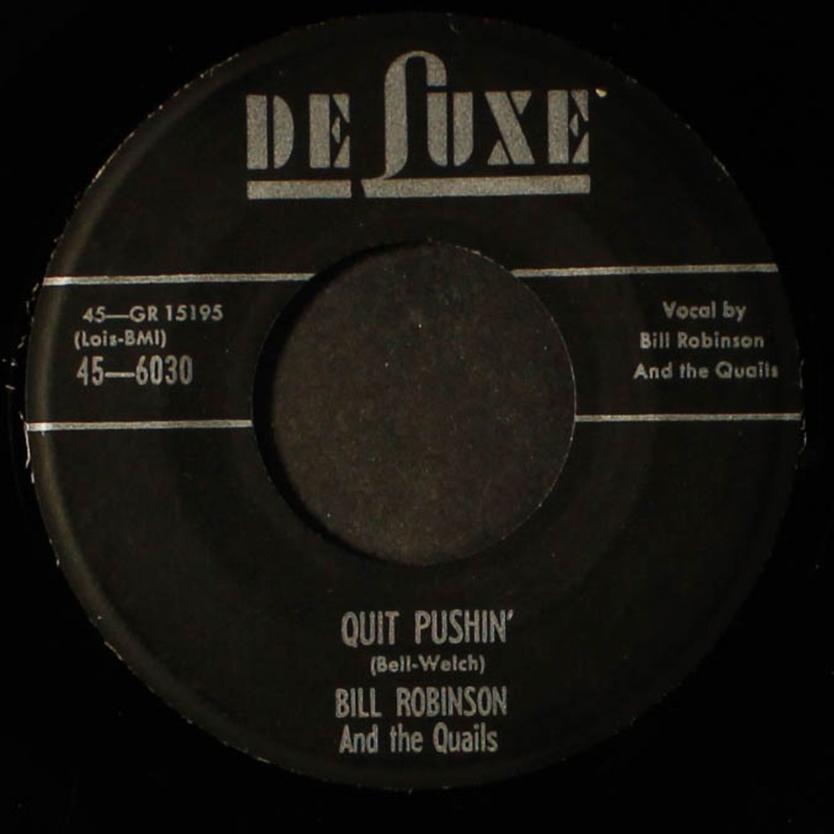 lonely star / quit pushin' by BILL ROBINSON & QUAILS