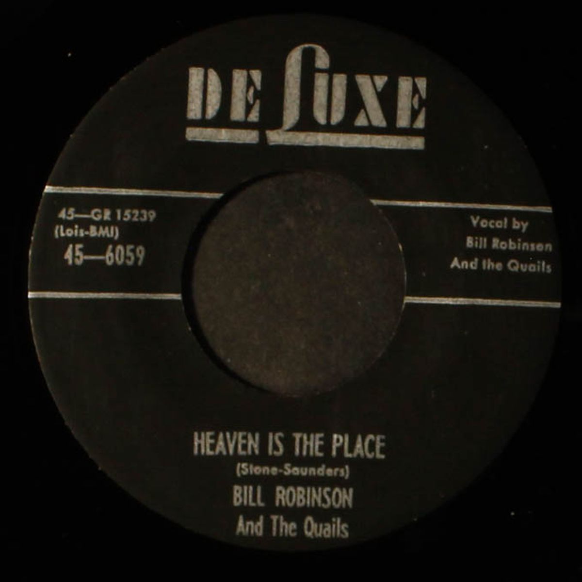 why do i wait / heaven is the place by BILL ROBINSON & QUAILS
