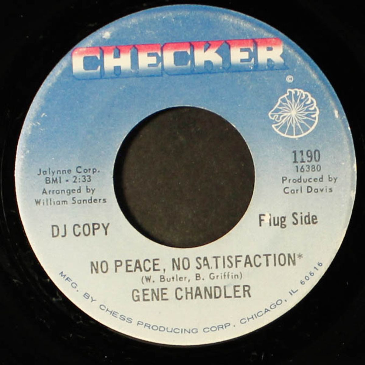 no peace, no satisfaction / i won't need you by GENE CHANDLER