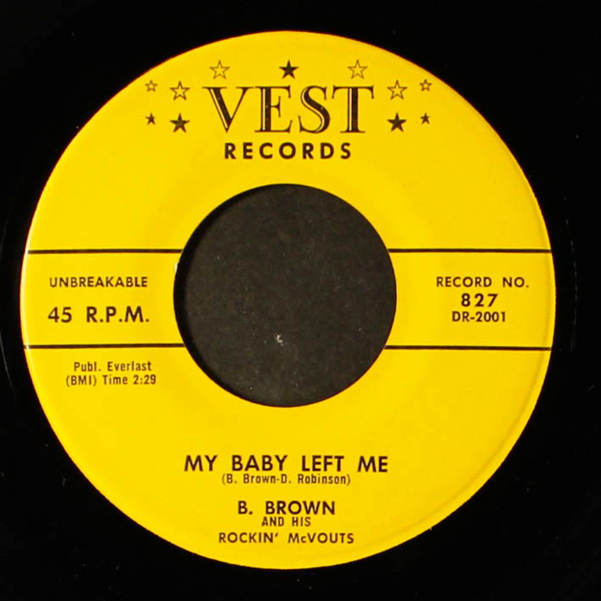 my baby left me / hardworking man by B. BROWN