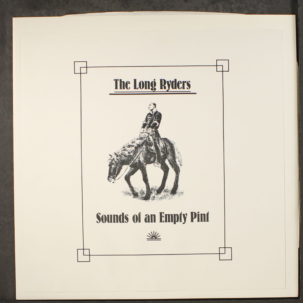 sounds of an empty pint by LONG RYDERS