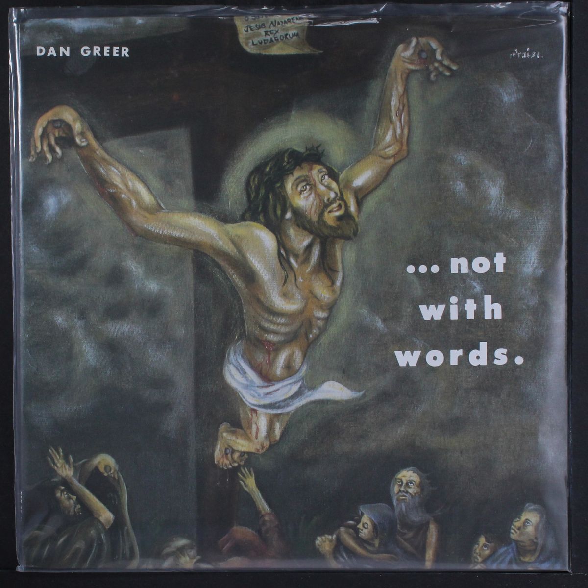not with words by DAN GREER