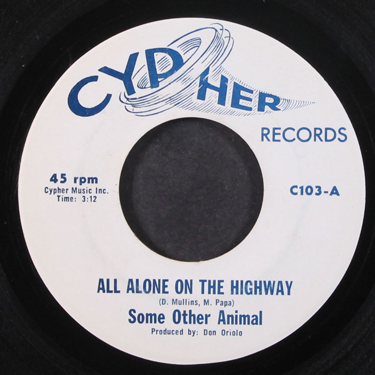 all alone on the highway / i don't need anybody by SOME OTHER ANIMAL