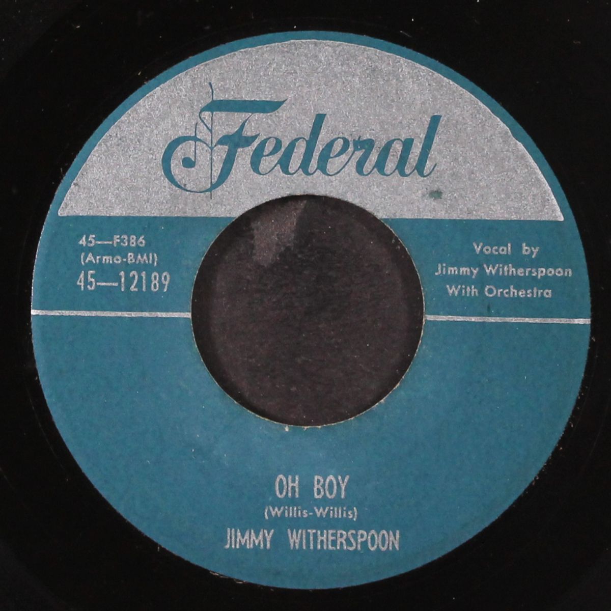 oh boy / i done told you by JIMMY WITHERSPOON