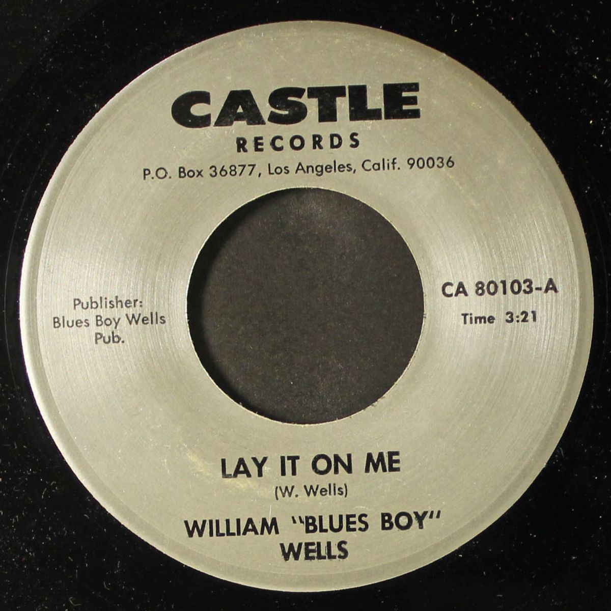 i don't mess around / lay it on me by WILLIAM "BLUES BOY" WELLS