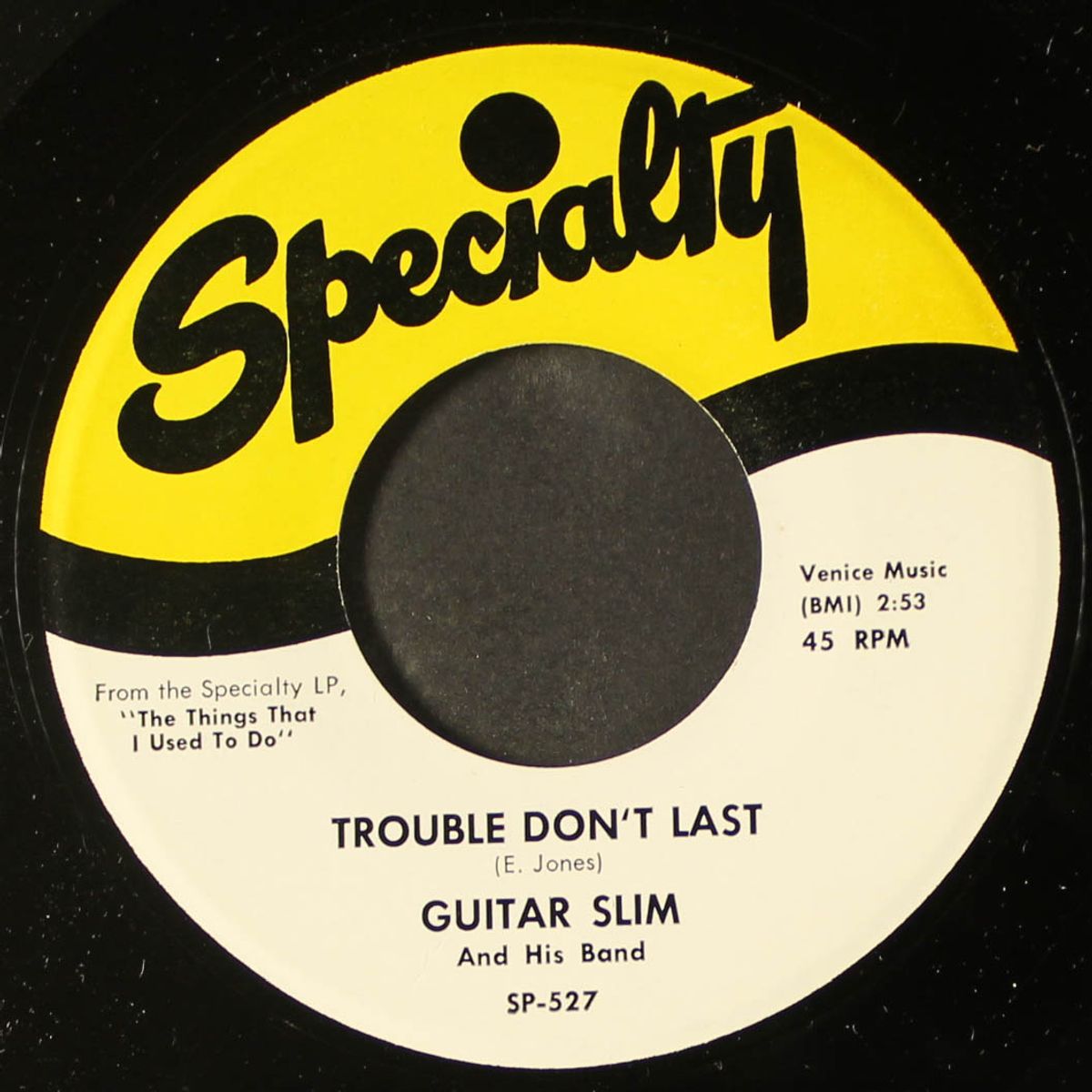 later for you baby / trouble don't last by GUITAR SLIM