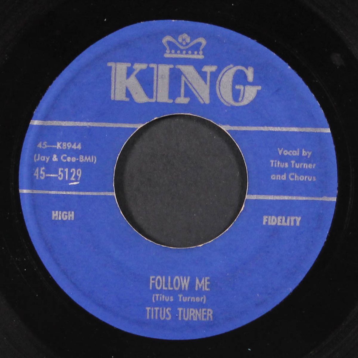 way down yonder / follow me by TITUS TURNER