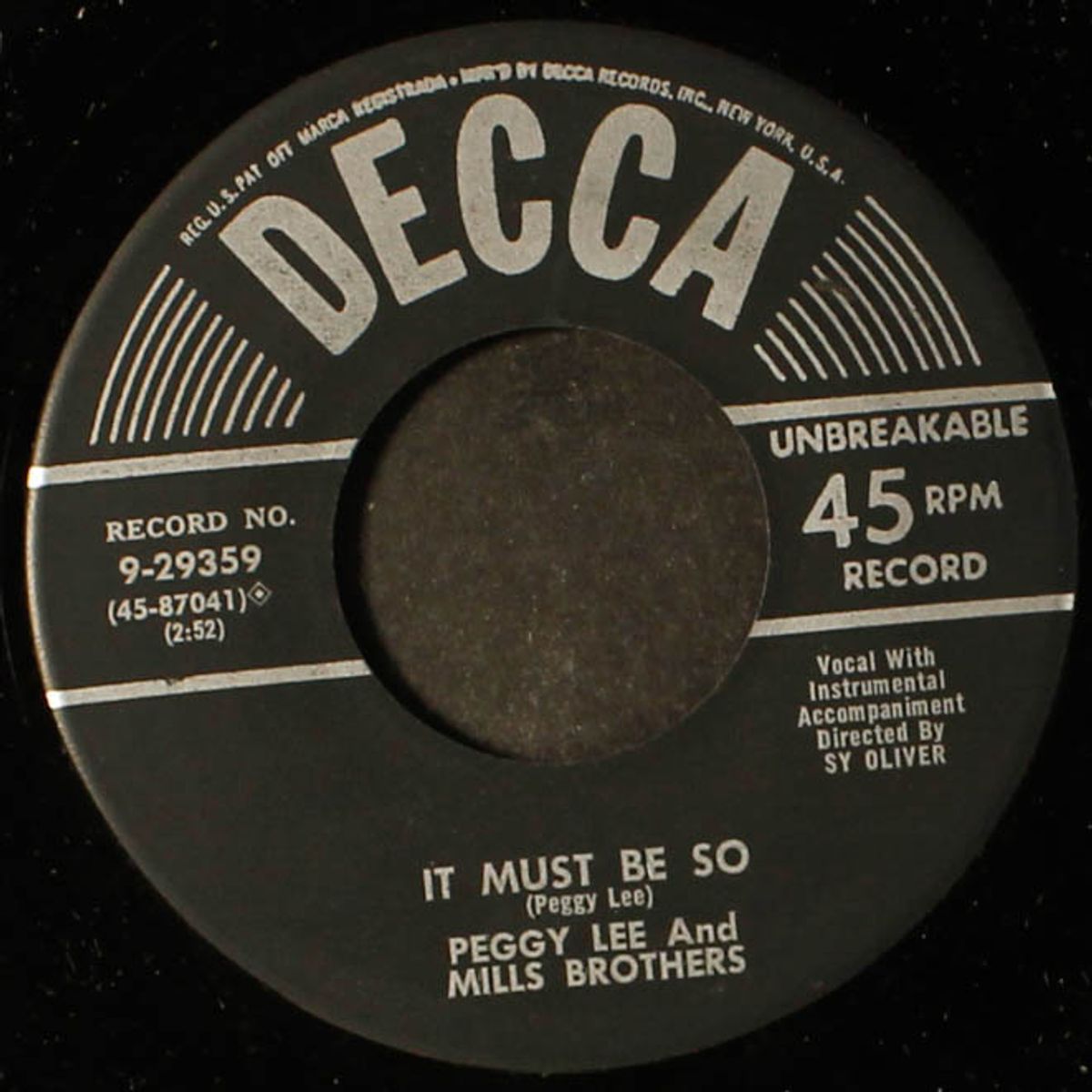 it must be so / straight ahead by PEGGY LEE & MILLS BROTHERS
