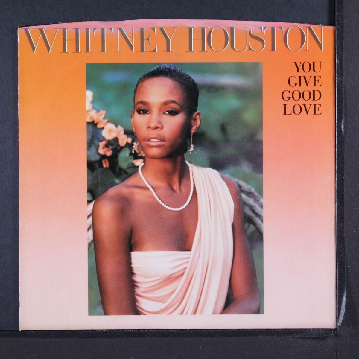 you give good love / greatest love of all by WHITNEY HOUSTON