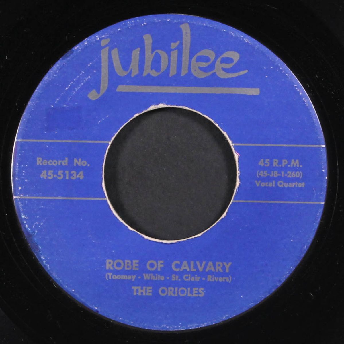 robe of calvary / there's no one but you by ORIOLES