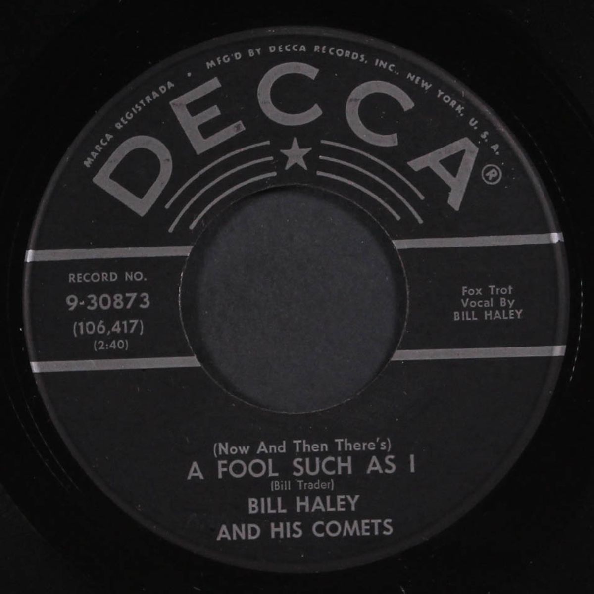 a fool such as i / where'd you go last night by BILL HALEY