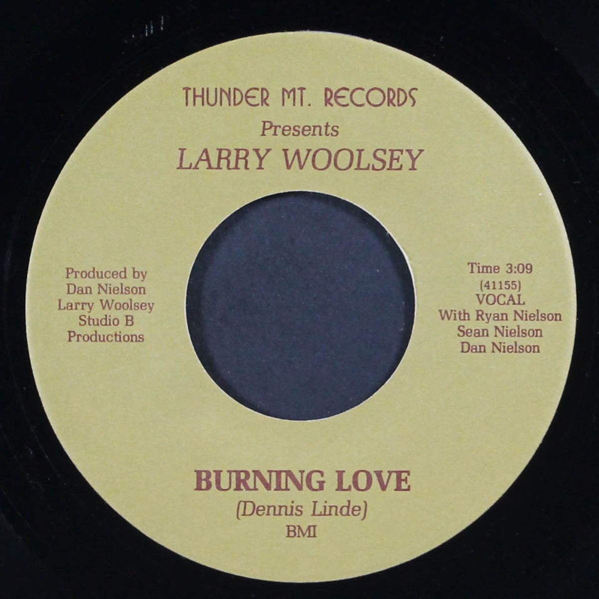 pipeline / burning love by DAN NIELSON / LARRY WOOLSEY