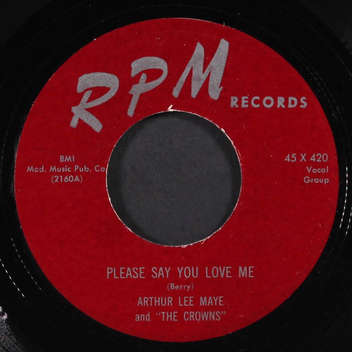 please say you love me / cool lovin' by ARTHUR LEE MAYE & CROWNS