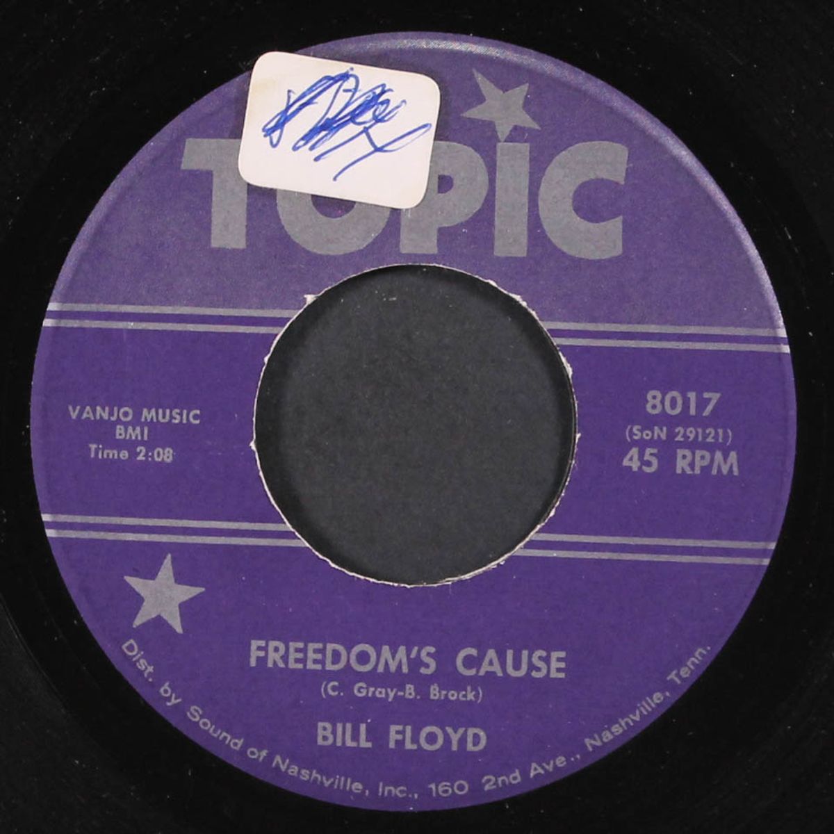 freedom's cause / this time she's gone by BILL FLOYD