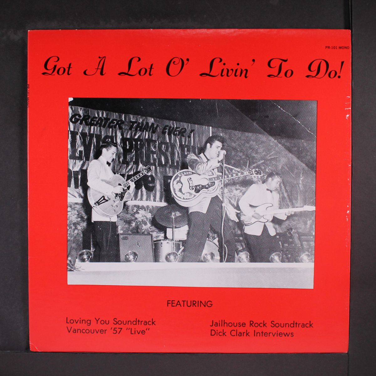 got a lot o' livin' to do! by ELVIS PRESLEY