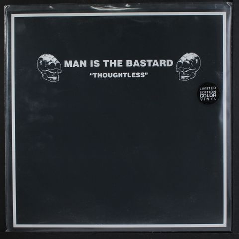 MAN IS THE BASTARD