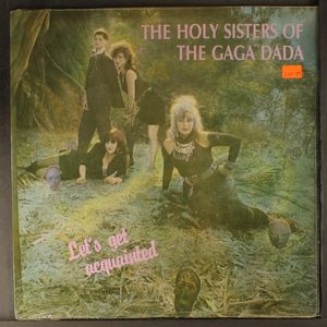 HOLY SISTERS OF THE GAGA DADA