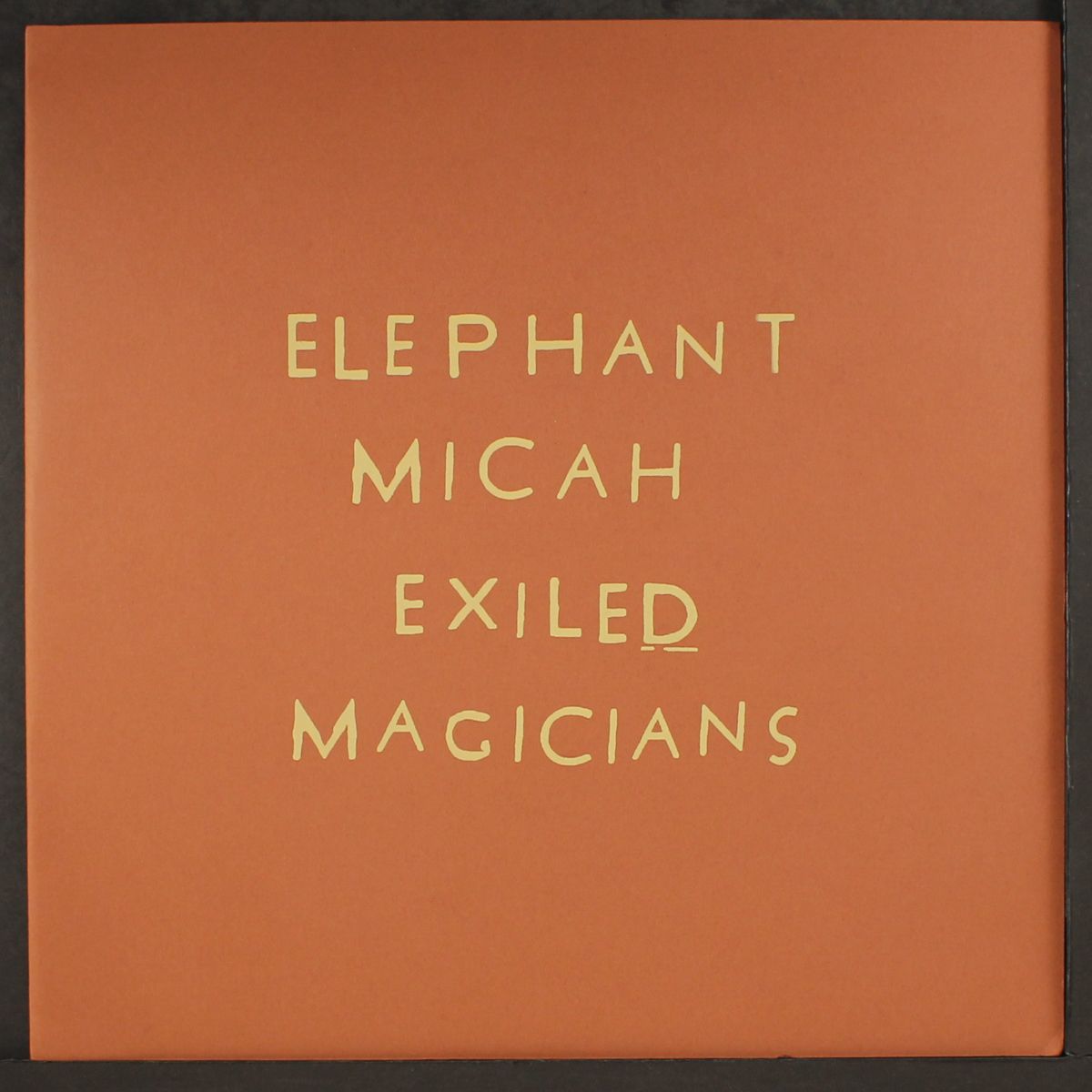 exiled magicians by ELEPHANT MICAH