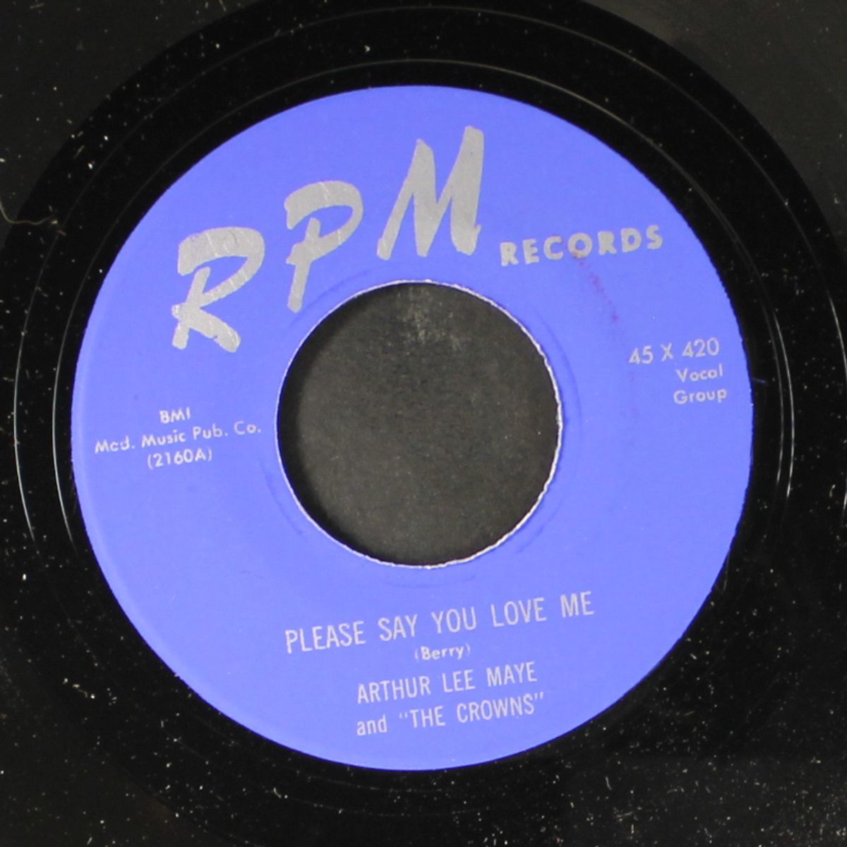 please say you love me by ARTHUR LEE MAYE & CROWNS