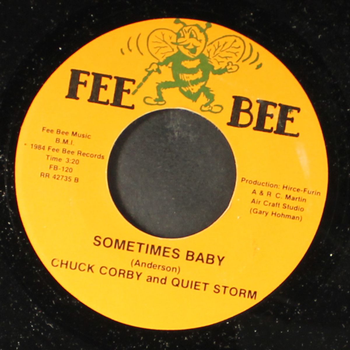 bandit on the loose / sometimes baby by CHUCK CORBY & QUIET STORM