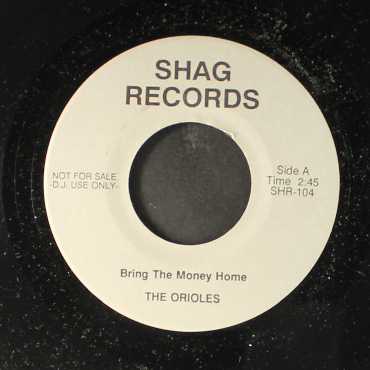 bring the money home / sweet daddy wouldn't do that by ORIOLES / DOTTIE JEAN
