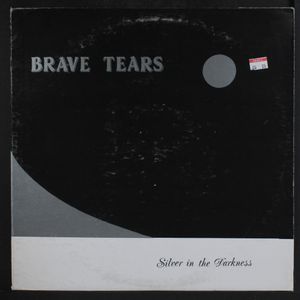 BRAVE TEARS