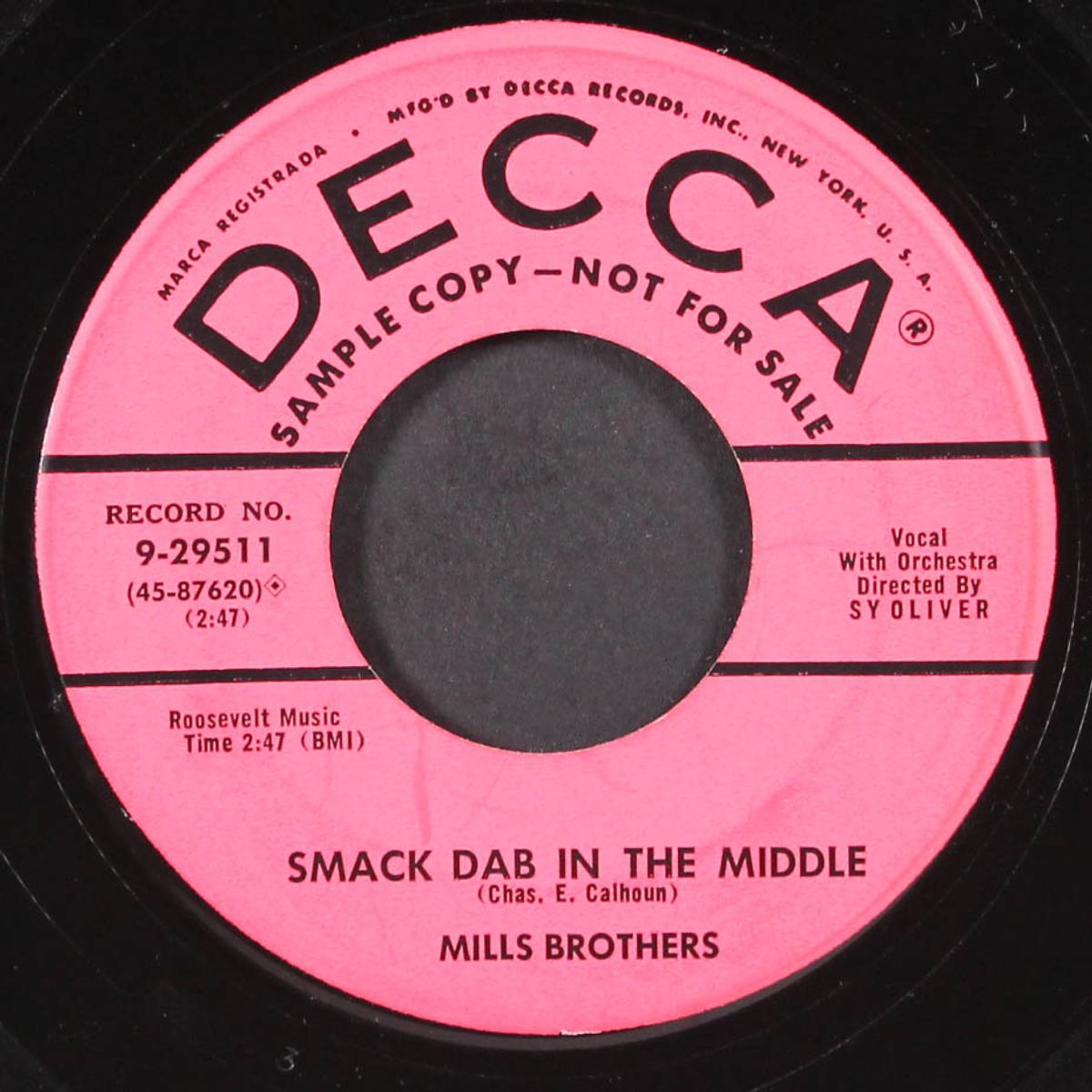 kiss me and kill me with love / smack dab in the middle by MILLS BROTHERS